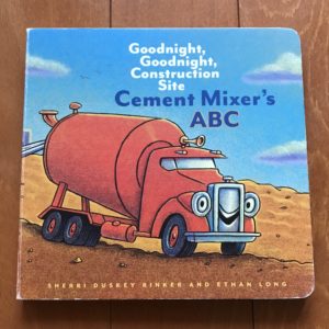 アルファベット絵本 Cement Mixer's ABC